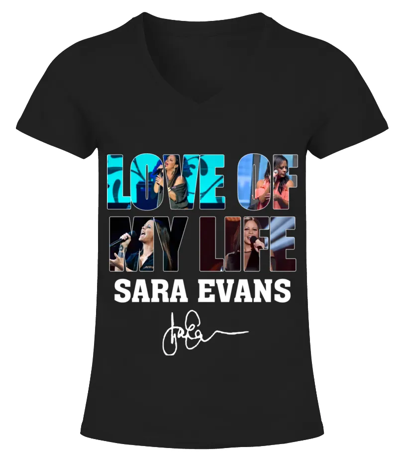 LOVE OF MY LIFE  SARA EVANS CAMISETA CUELLO PICO MUJER